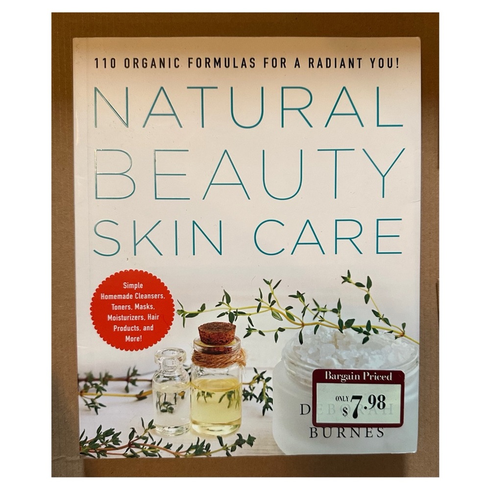 Natural Beauty Skin Care Book by Deborah Burnes